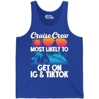 Cruise Crew Shirt - Funny Cruise Vacation Apparel for Groups (Tank Top) in True Royal - Cruise Crew Most Likely to Get On IG TikTok Retro Ship Shirt