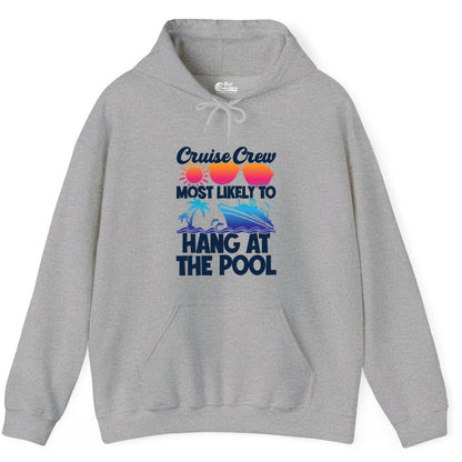 Cruise Crew Shirt - Tropical Cruise Vacation Apparel for Poolside (Hoodie) in Sport Grey - Cruise Crew Most Likely To Hang At The Pool Tropical Shirt