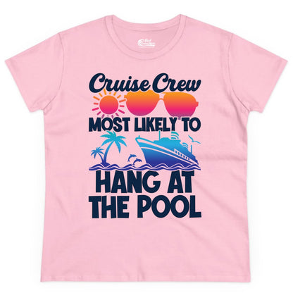 Cruise Crew Shirt - Tropical Cruise Vacation Apparel for Poolside (Ladies Tee) in Light Pink - Cruise Crew Most Likely To Hang At The Pool Tropical Shirt