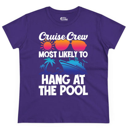 Cruise Crew Shirt - Tropical Cruise Vacation Apparel for Poolside (Ladies Tee) in Purple - Cruise Crew Most Likely To Hang At The Pool Tropical Shirt