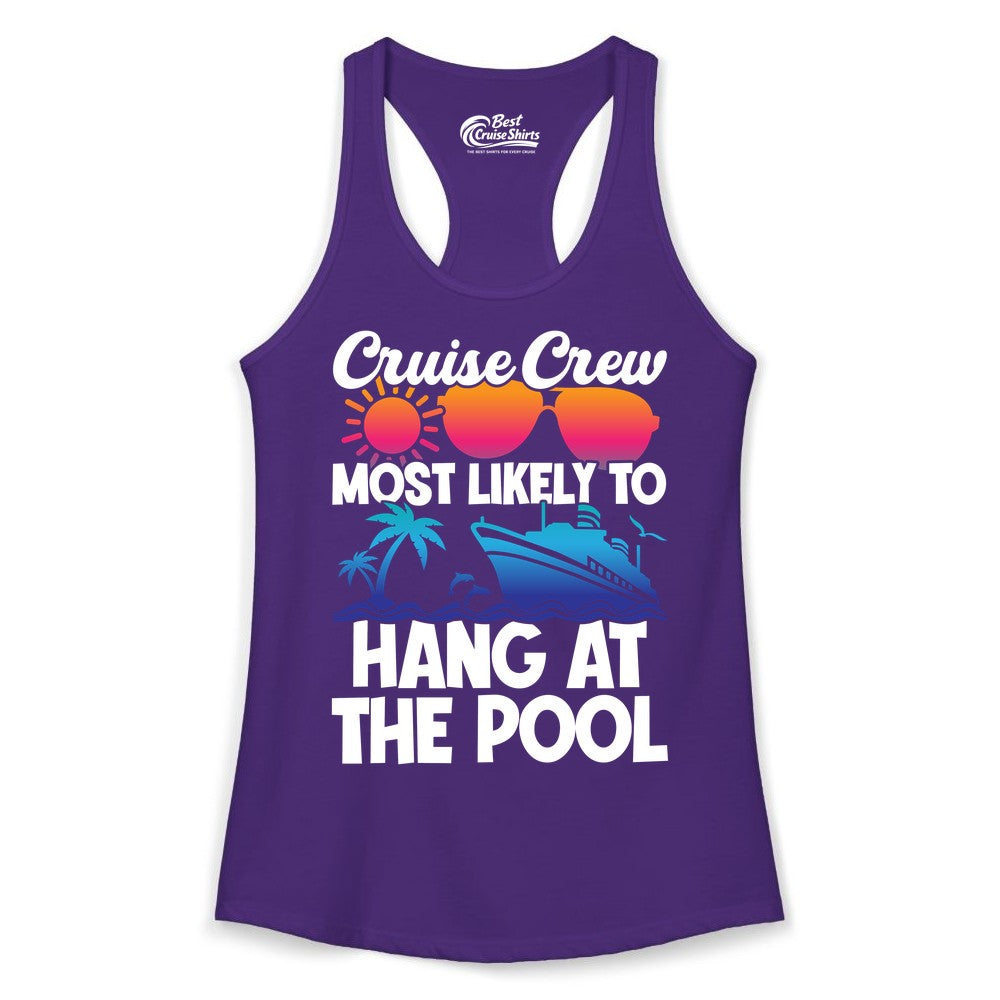 Cruise Crew Shirt - Tropical Cruise Vacation Apparel for Poolside (Ladies Tank) in Solid Purple Rush - Cruise Crew Most Likely To Hang At The Pool Tropical Shirt