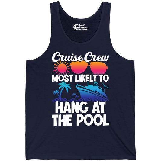 Cruise Crew Shirt - Tropical Cruise Vacation Apparel for Poolside (Tank Top) in Navy - Cruise Crew Most Likely To Hang At The Pool Tropical Shirt