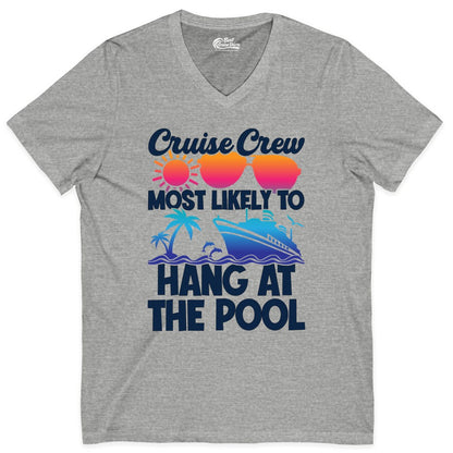 Cruise Crew Shirt - Tropical Cruise Vacation Apparel for Poolside (V-Neck) in Athletic Heather - Cruise Crew Most Likely To Hang At The Pool Tropical Shirt