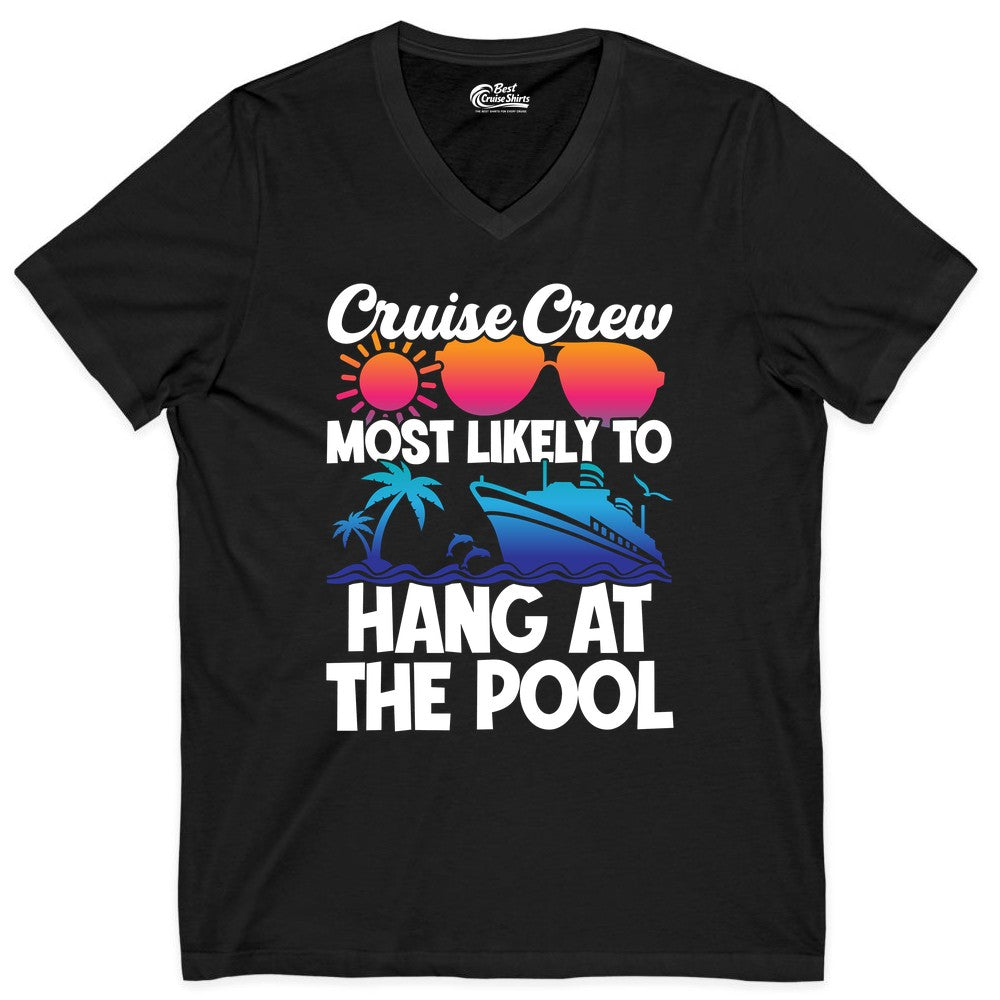 Cruise Crew Shirt - Tropical Cruise Vacation Apparel for Poolside (V-Neck) in Black - Cruise Crew Most Likely To Hang At The Pool Tropical Shirt