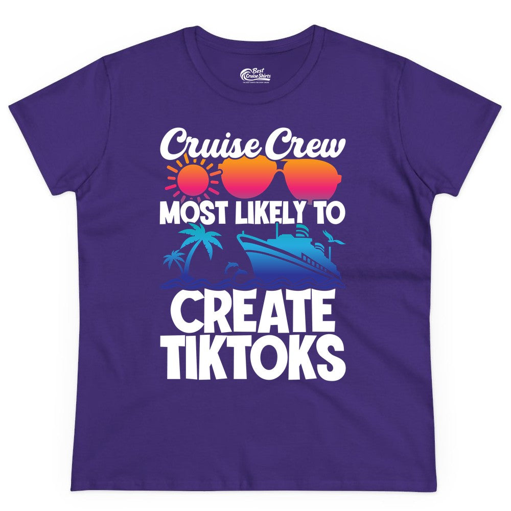 Cruise Crew Shirt - Funny Vacation Cruise Apparel for Tiktoks (Ladies Tee) in Purple - Cruise Crew Most Likely To Create Tiktoks Funny Vacation Shirt