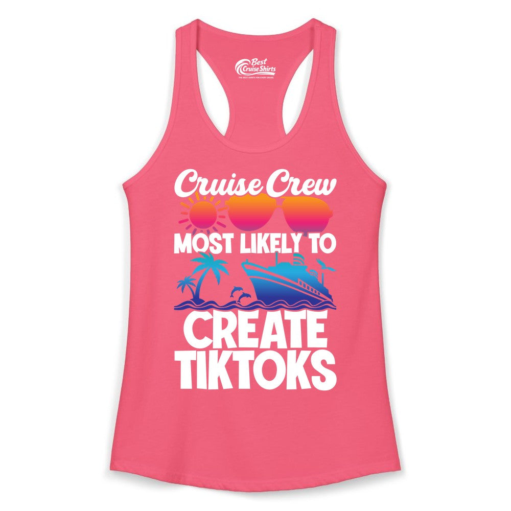 Cruise Crew Shirt - Funny Vacation Cruise Apparel for Tiktoks (Ladies Tank) in Hot Pink - Cruise Crew Most Likely To Create Tiktoks Funny Vacation Shirt