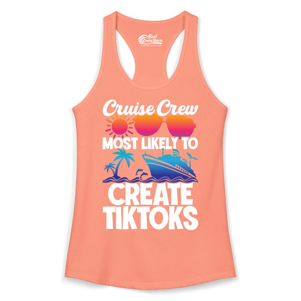 Cruise Crew Shirt - Funny Vacation Cruise Apparel for Tiktoks (Ladies Tank) in Solid Light Orange - Cruise Crew Most Likely To Create Tiktoks Funny Vacation Shirt