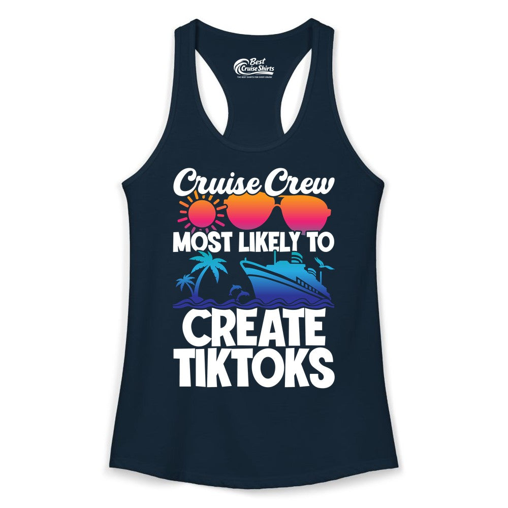 Cruise Crew Shirt - Funny Vacation Cruise Apparel for Tiktoks (Ladies Tank) in Solid Midnight Navy - Cruise Crew Most Likely To Create Tiktoks Funny Vacation Shirt