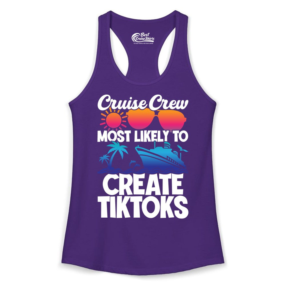 Cruise Crew Shirt - Funny Vacation Cruise Apparel for Tiktoks (Ladies Tank) in Solid Purple Rush - Cruise Crew Most Likely To Create Tiktoks Funny Vacation Shirt