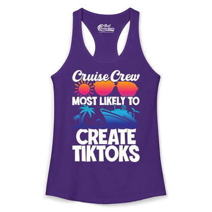 Cruise Crew Shirt - Funny Vacation Cruise Apparel for Tiktoks (Ladies Tank) in Solid Purple Rush - Cruise Crew Most Likely To Create Tiktoks Funny Vacation Shirt