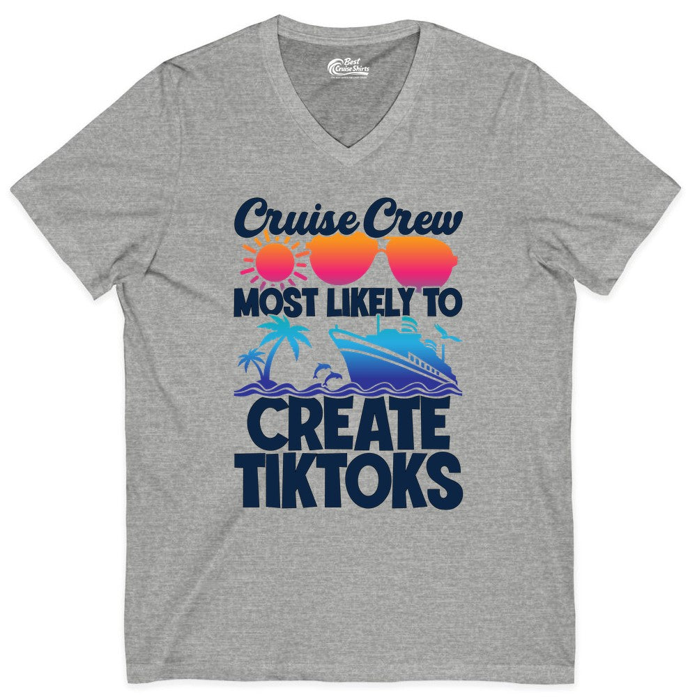 Cruise Crew Shirt - Funny Vacation Cruise Apparel for Tiktoks (V-Neck) in Athletic Heather - Cruise Crew Most Likely To Create Tiktoks Funny Vacation Shirt