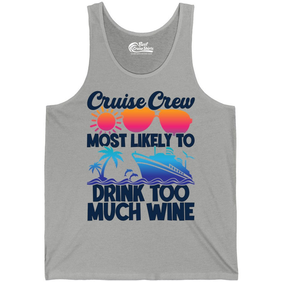 Cruise Crew Shirt - Funny Wine Drinking Team Tee for Group Cruises (Tank Top) in Athletic Heather - Cruise Crew Most Likely To Drink Too Much Wine Retro Sunset Shirt