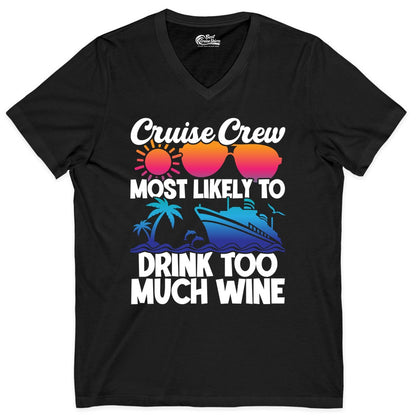 Cruise Crew Shirt - Funny Wine Drinking Team Tee for Group Cruises (V-Neck) in Black - Cruise Crew Most Likely To Drink Too Much Wine Retro Sunset Shirt