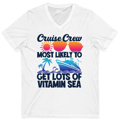 Cruise Crew Shirt - Funny Cruise Shirt Tropical Vacation Apparel Tee (V-Neck) in White - Cruise Crew Most Likely To Get Lots Of Vitamin Sea Tropical Shirt