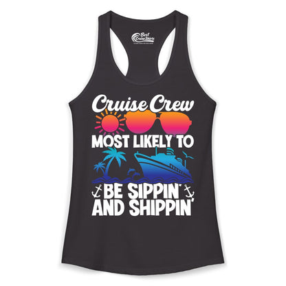 Cruise Crew Shirt - Funny Vacation Group Tee for Cruise Trips (Ladies Tank) in Black - Cruise Crew Sippin and Shippin Tropical Nautical Party Shirt