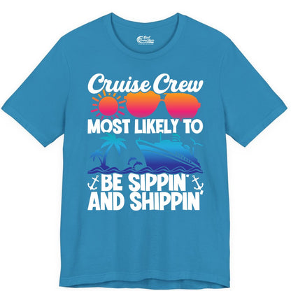 Cruise Crew Shirt - Funny Vacation Group Tee for Cruise Trips (Premium Tee) in Aqua - Cruise Crew Sippin and Shippin Tropical Nautical Party Shirt