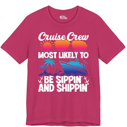 Cruise Crew Shirt - Funny Vacation Group Tee for Cruise Trips (Premium Tee) in Berry - Cruise Crew Sippin and Shippin Tropical Nautical Party Shirt
