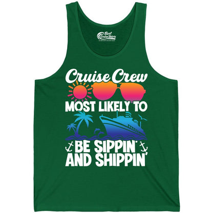 Cruise Crew Shirt - Funny Vacation Group Tee for Cruise Trips (Tank Top) in Kelly - Cruise Crew Sippin and Shippin Tropical Nautical Party Shirt