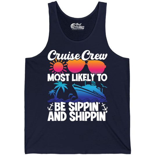 Cruise Crew Shirt - Funny Vacation Group Tee for Cruise Trips (Tank Top) in Navy - Cruise Crew Sippin and Shippin Tropical Nautical Party Shirt