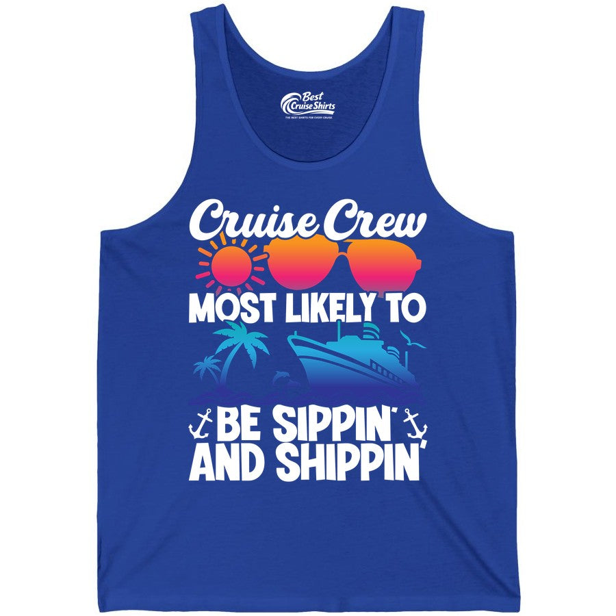Cruise Crew Shirt - Funny Vacation Group Tee for Cruise Trips (Tank Top) in True Royal - Cruise Crew Sippin and Shippin Tropical Nautical Party Shirt