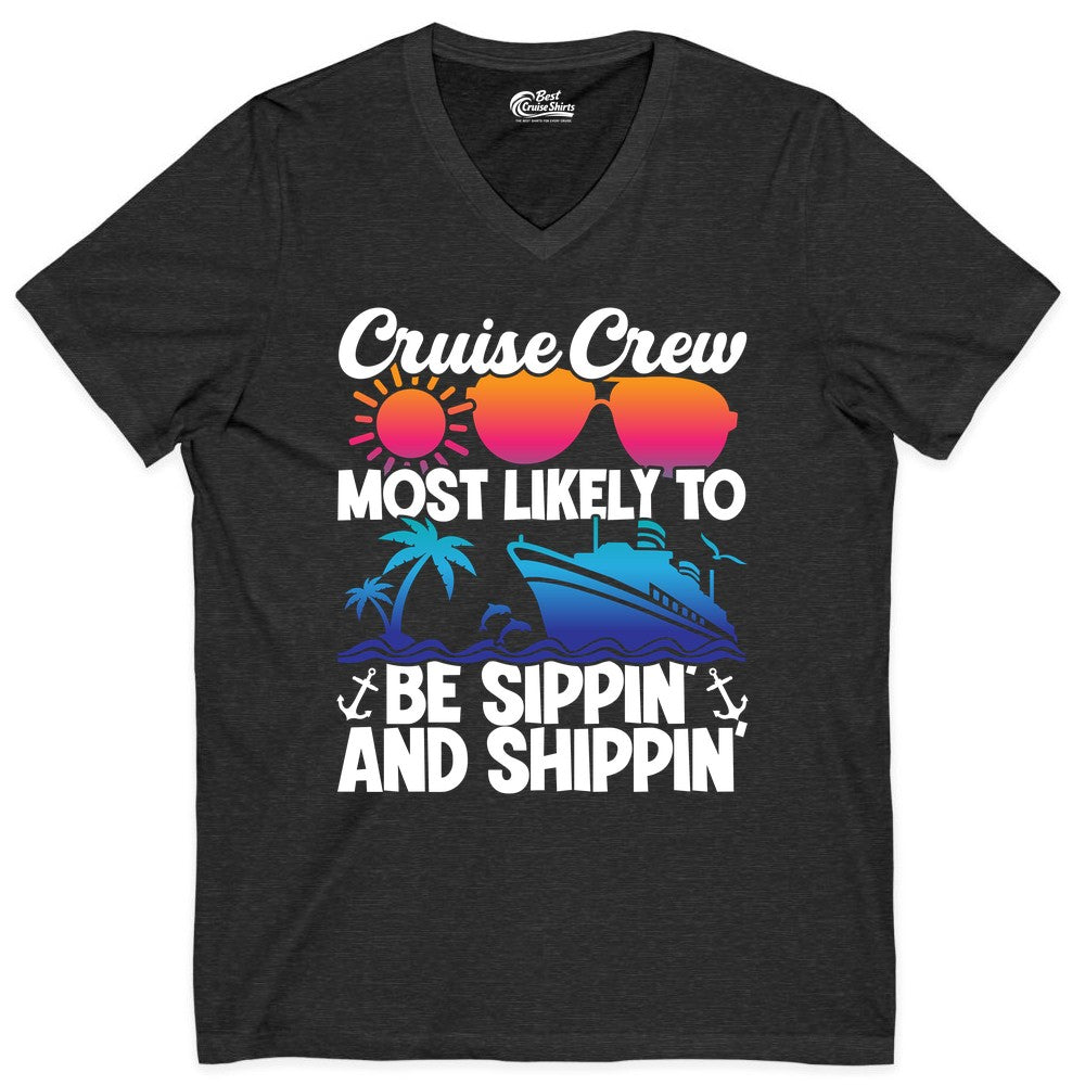 Cruise Crew Shirt - Funny Vacation Group Tee for Cruise Trips (V-Neck) in Dark Grey Heather - Cruise Crew Sippin and Shippin Tropical Nautical Party Shirt