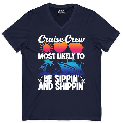 Cruise Crew Shirt - Funny Vacation Group Tee for Cruise Trips (V-Neck) in Navy - Cruise Crew Sippin and Shippin Tropical Nautical Party Shirt