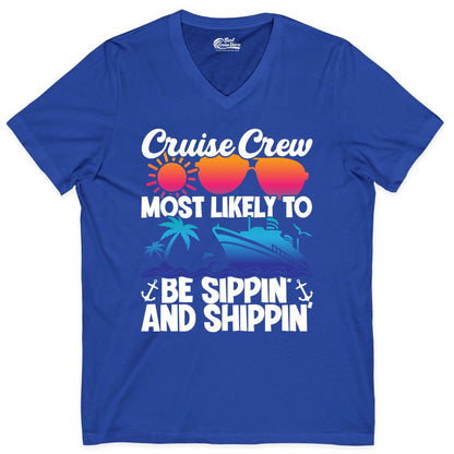 Cruise Crew Shirt - Funny Vacation Group Tee for Cruise Trips (V-Neck) in True Royal - Cruise Crew Sippin and Shippin Tropical Nautical Party Shirt
