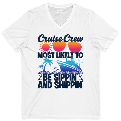 Cruise Crew Shirt - Funny Vacation Group Tee for Cruise Trips (V-Neck) in White - Cruise Crew Sippin and Shippin Tropical Nautical Party Shirt
