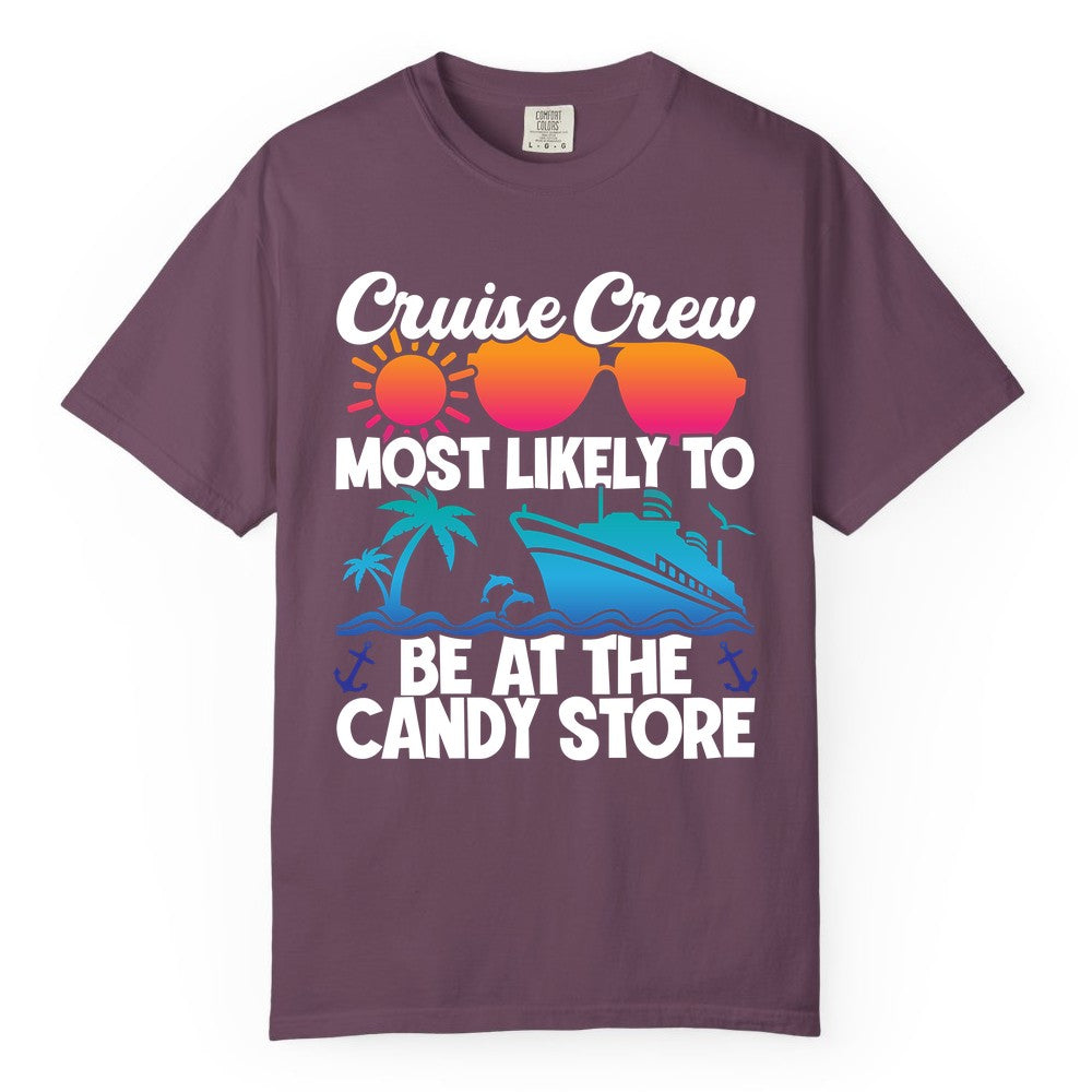 Cruise Crew Shirt - Fun Tropical Cruise Vacation Apparel for Groups (Comfort Color) in Berry - Cruise Crew Most Likely To Be At The Candy Store Tropical Shirt