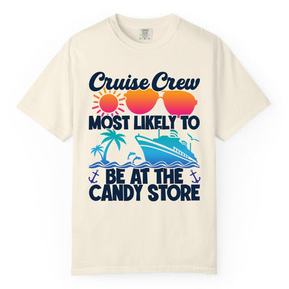 Cruise Crew Shirt - Fun Tropical Cruise Vacation Apparel for Groups (Comfort Color) in Ivory - Cruise Crew Most Likely To Be At The Candy Store Tropical Shirt