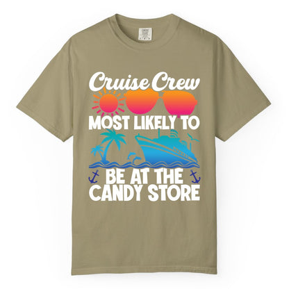 Cruise Crew Shirt - Fun Tropical Cruise Vacation Apparel for Groups (Comfort Color) in Khaki - Cruise Crew Most Likely To Be At The Candy Store Tropical Shirt