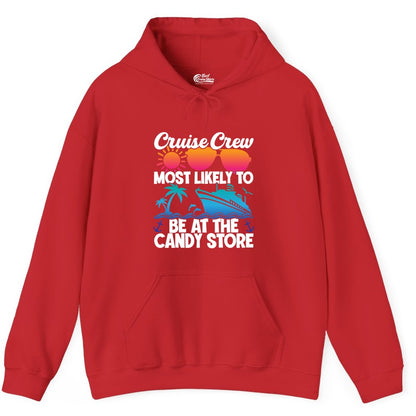 Cruise Crew Shirt - Fun Tropical Cruise Vacation Apparel for Groups (Hoodie) in Red - Cruise Crew Most Likely To Be At The Candy Store Tropical Shirt
