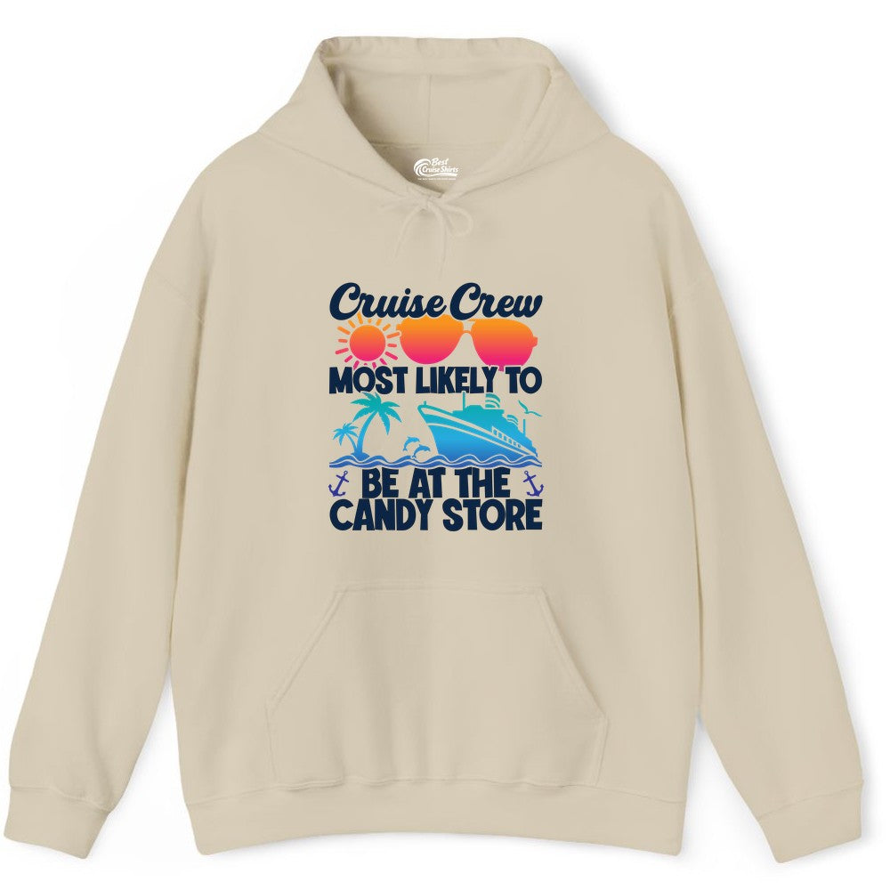 Cruise Crew Shirt - Fun Tropical Cruise Vacation Apparel for Groups (Hoodie) in Sand - Cruise Crew Most Likely To Be At The Candy Store Tropical Shirt