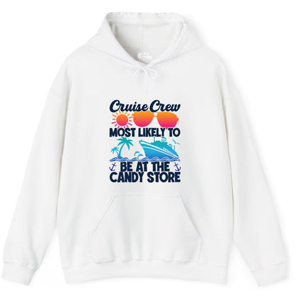 Cruise Crew Shirt - Fun Tropical Cruise Vacation Apparel for Groups (Hoodie) in White - Cruise Crew Most Likely To Be At The Candy Store Tropical Shirt