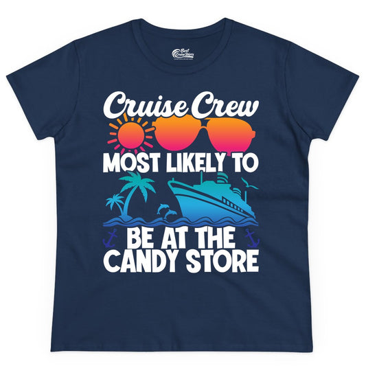 Cruise Crew Shirt - Fun Tropical Cruise Vacation Apparel for Groups (Ladies Tee) in Navy - Cruise Crew Most Likely To Be At The Candy Store Tropical Shirt
