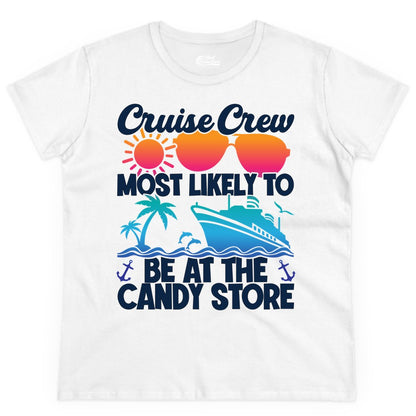 Cruise Crew Shirt - Fun Tropical Cruise Vacation Apparel for Groups (Ladies Tee) in White - Cruise Crew Most Likely To Be At The Candy Store Tropical Shirt