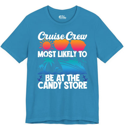 Cruise Crew Shirt - Fun Tropical Cruise Vacation Apparel for Groups (Premium Tee) in Aqua - Cruise Crew Most Likely To Be At The Candy Store Tropical Shirt