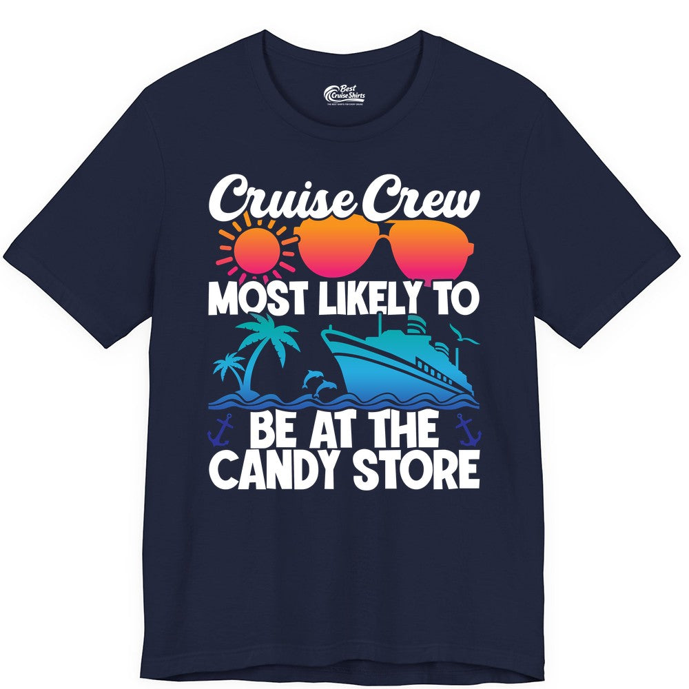 Cruise Crew Shirt - Fun Tropical Cruise Vacation Apparel for Groups (Premium Tee) in Navy - Cruise Crew Most Likely To Be At The Candy Store Tropical Shirt
