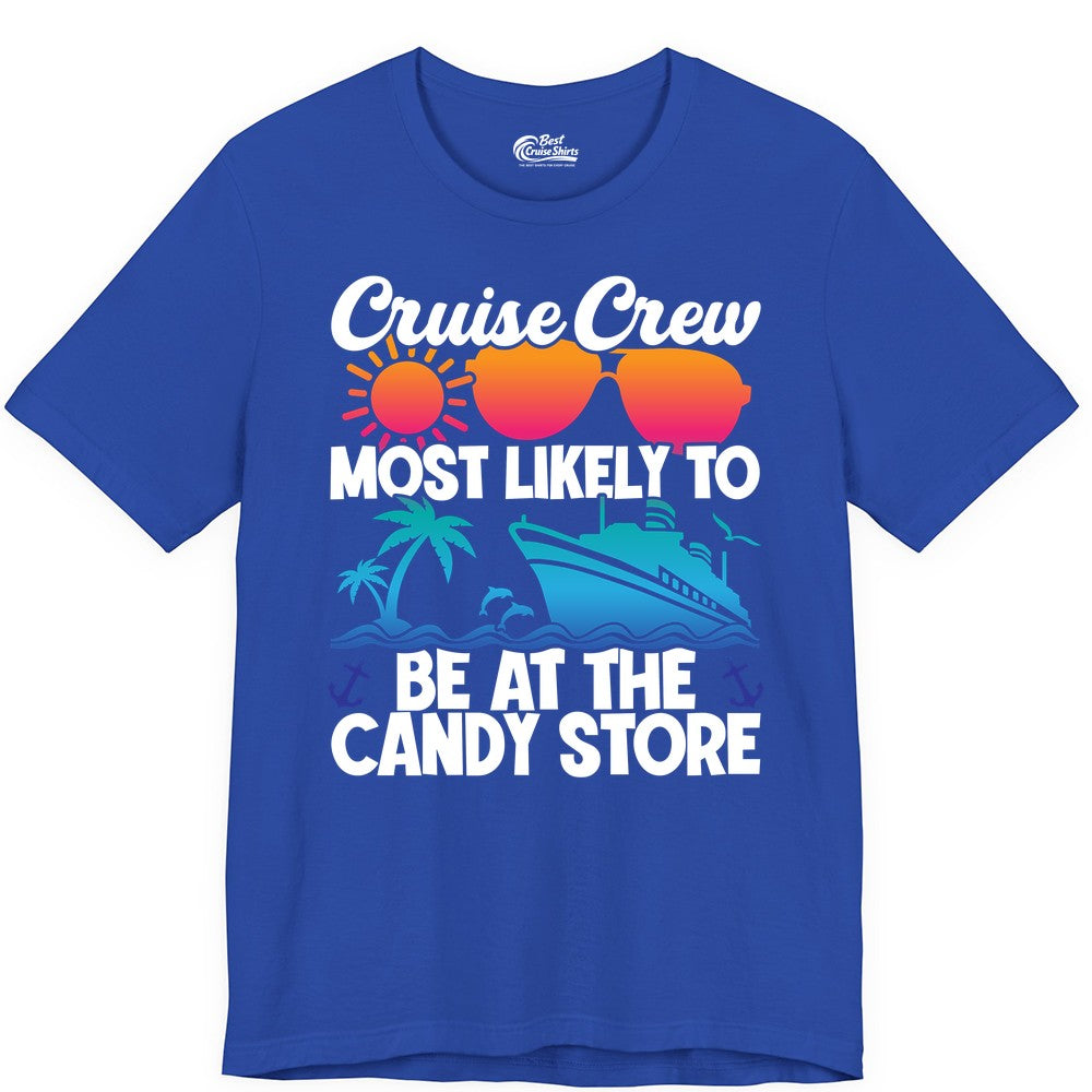 Cruise Crew Shirt - Fun Tropical Cruise Vacation Apparel for Groups (Premium Tee) in True Royal - Cruise Crew Most Likely To Be At The Candy Store Tropical Shirt