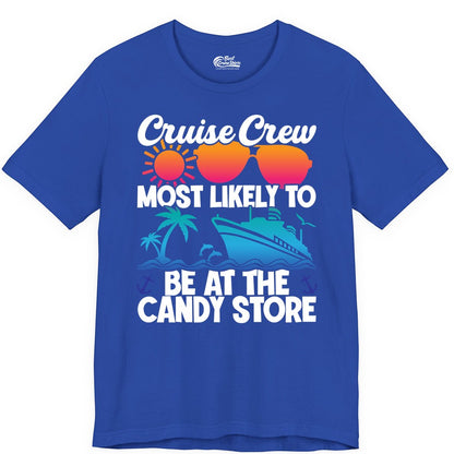 Cruise Crew Shirt - Fun Tropical Cruise Vacation Apparel for Groups (Premium Tee) in True Royal - Cruise Crew Most Likely To Be At The Candy Store Tropical Shirt