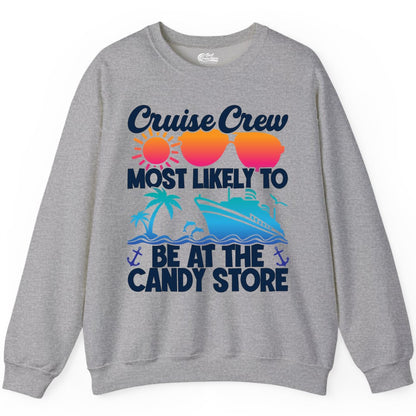 Cruise Crew Shirt - Fun Tropical Cruise Vacation Apparel for Groups (Sweatshirt) in Sport Grey - Cruise Crew Most Likely To Be At The Candy Store Tropical Shirt