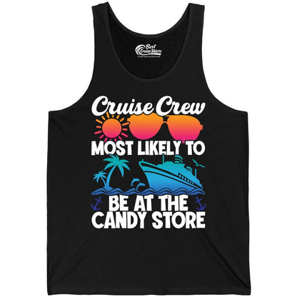 Cruise Crew Shirt - Fun Tropical Cruise Vacation Apparel for Groups (Tank Top) in Black - Cruise Crew Most Likely To Be At The Candy Store Tropical Shirt