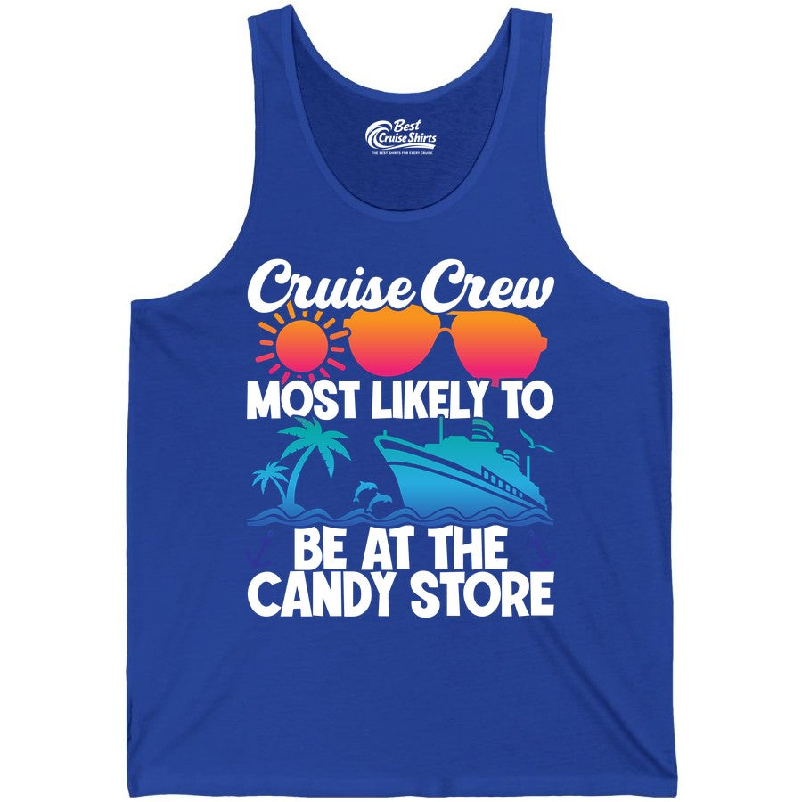 Cruise Crew Shirt - Fun Tropical Cruise Vacation Apparel for Groups (Tank Top) in True Royal - Cruise Crew Most Likely To Be At The Candy Store Tropical Shirt