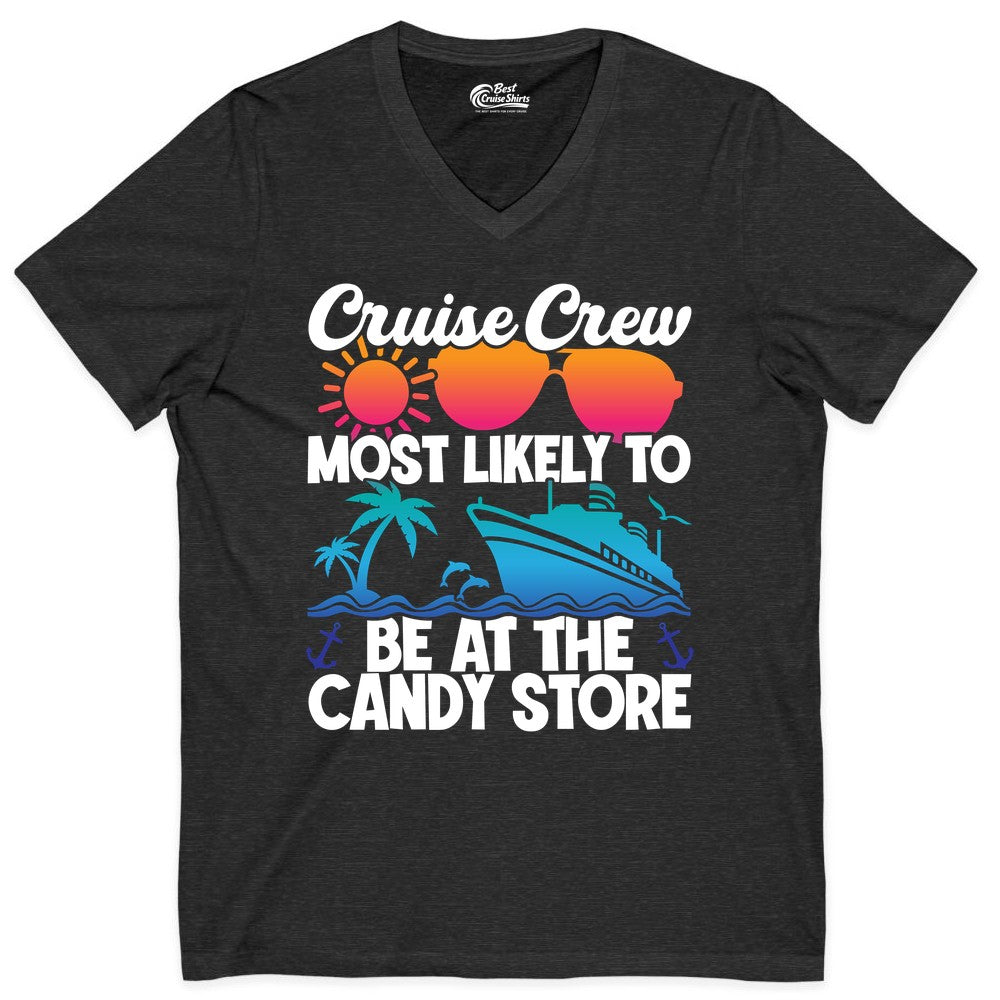 Cruise Crew Shirt - Fun Tropical Cruise Vacation Apparel for Groups (V-Neck) in Dark Grey Heather - Cruise Crew Most Likely To Be At The Candy Store Tropical Shirt