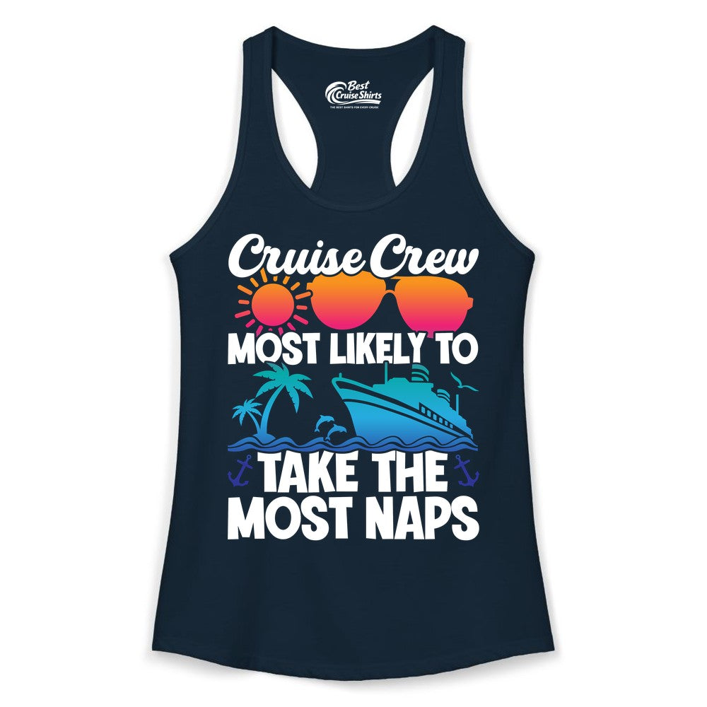 Cruise Crew Shirt - Funny Vacation Nap Shirt for Cruise Squad (Ladies Tank) in Solid Midnight Navy - Cruise Crew Most Likely To Take The Most Naps Funny Vacation Shirt