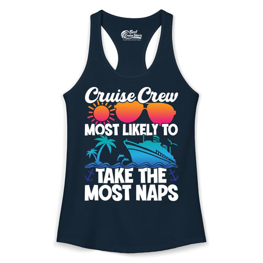 Cruise Crew Shirt - Funny Vacation Nap Shirt for Cruise Squad (Ladies Tank) in Solid Midnight Navy - Cruise Crew Most Likely To Take The Most Naps Funny Vacation Shirt