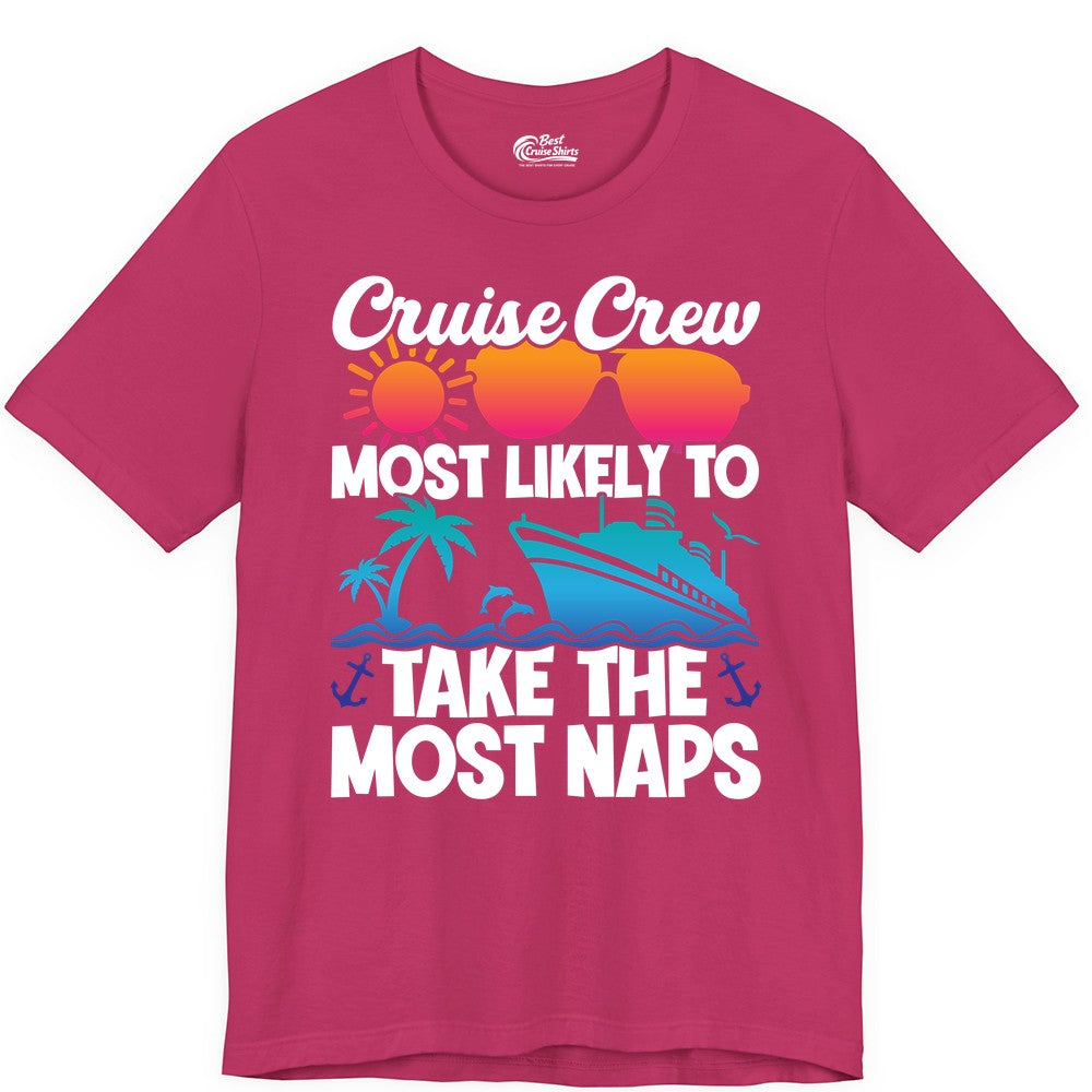 Cruise Crew Shirt - Funny Vacation Nap Shirt for Cruise Squad (Premium Tee) in Berry - Cruise Crew Most Likely To Take The Most Naps Funny Vacation Shirt