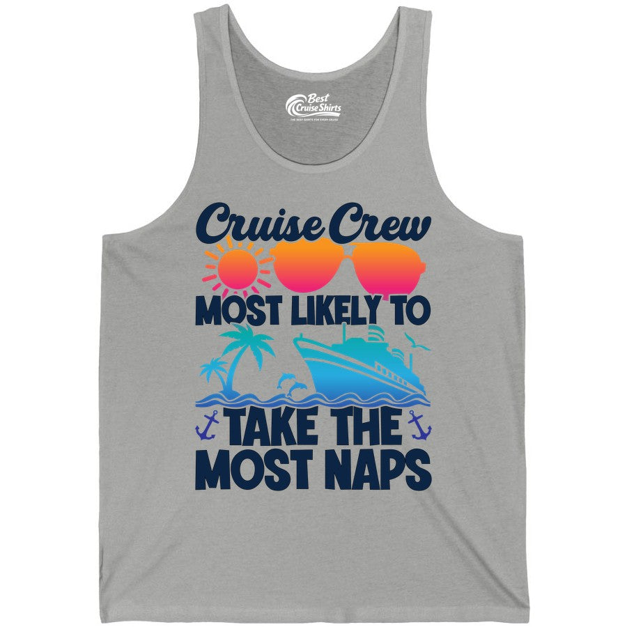 Cruise Crew Shirt - Funny Vacation Nap Shirt for Cruise Squad (Tank Top) in Athletic Heather - Cruise Crew Most Likely To Take The Most Naps Funny Vacation Shirt