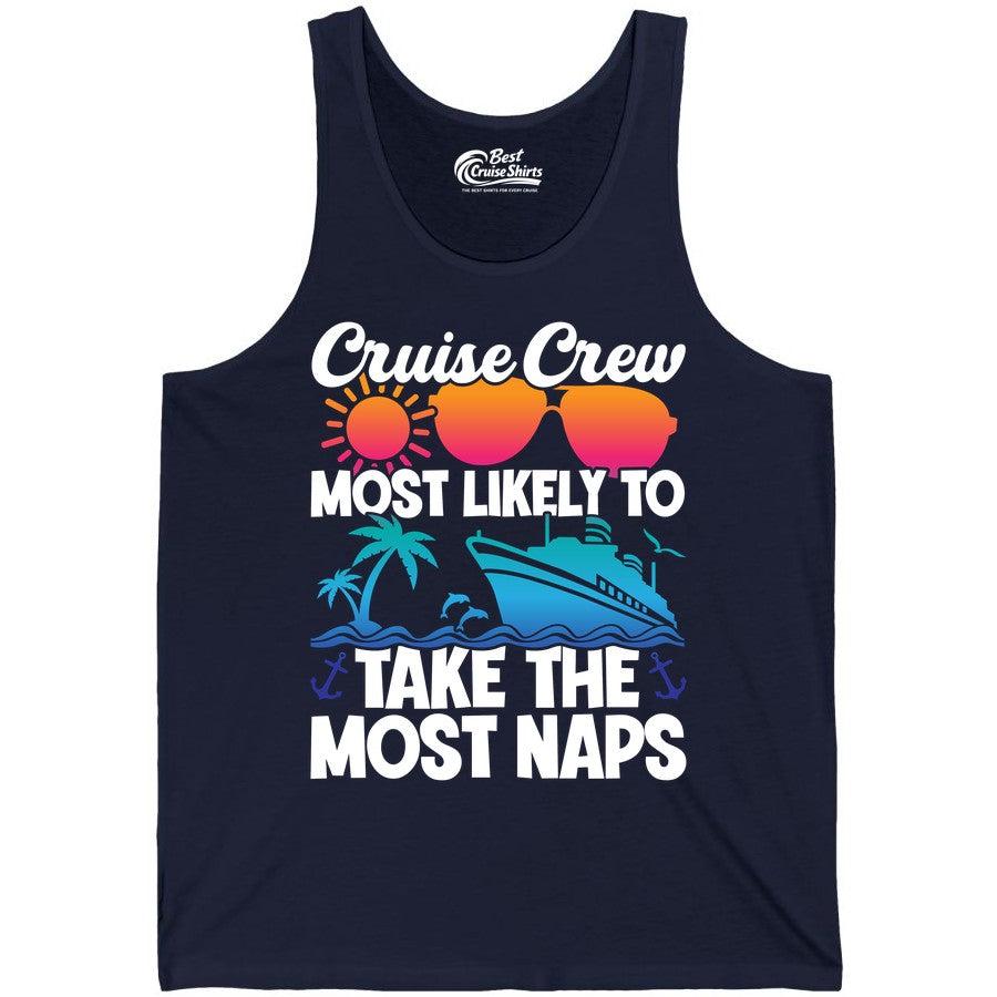 Cruise Crew Shirt - Funny Vacation Nap Shirt for Cruise Squad (Tank Top) in Navy - Cruise Crew Most Likely To Take The Most Naps Funny Vacation Shirt