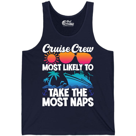 Cruise Crew Shirt - Funny Vacation Nap Shirt for Cruise Squad (Tank Top) in Navy - Cruise Crew Most Likely To Take The Most Naps Funny Vacation Shirt